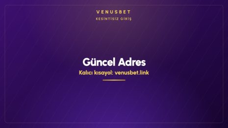 Venusbet adresi değişiyor da venusbet.link neden değişmiyor?