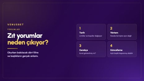 Venusbet Yorumları: Hangi Başlık Ne Anlatıyor?